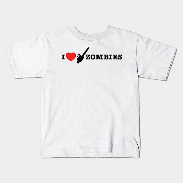 I love slicing zombies. Kids T-Shirt by TerrorTalkShop